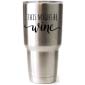 30 oz engraved stainless steel yeti tumbler - this could be wine