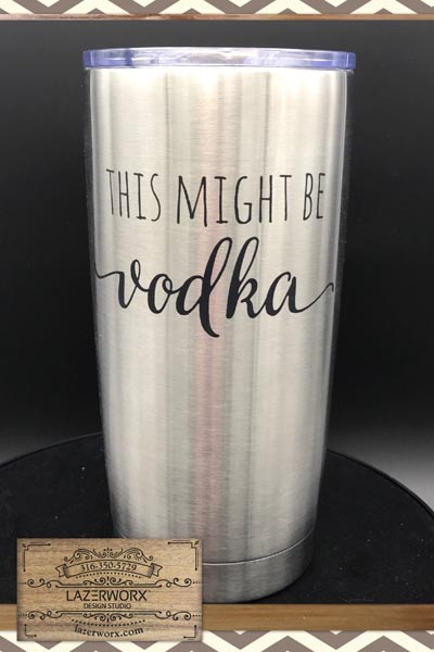 this-might-be-vodka-laser-engraved-tumbler